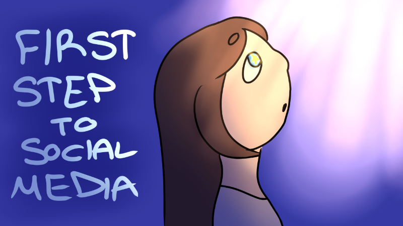 First Step to Social Media