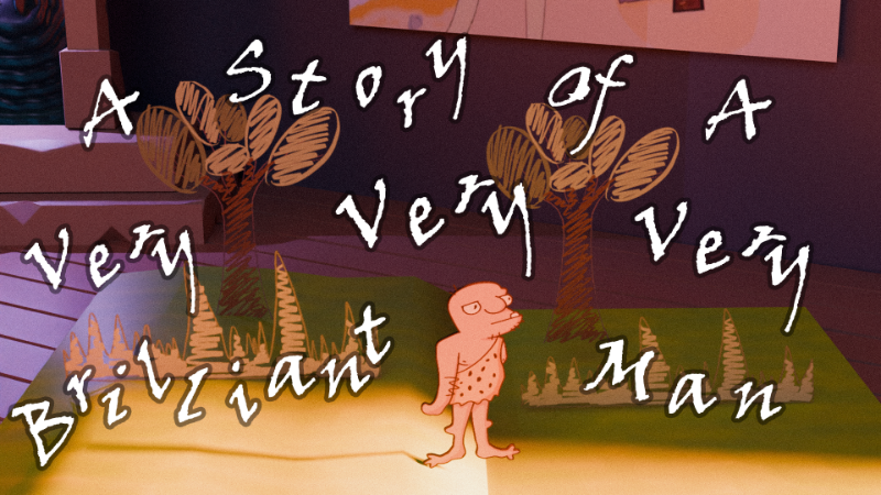 A Story of a Very Very Very Brilliant Man/ Değerli Ev (Mesken) Halkı